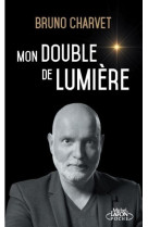 Mon double de lumiere