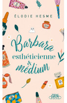 Barbara estheticienne et medium