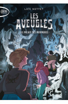 Les aveugles t01