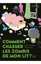 Comment chasser les zombis de mon lit ? 8 ans