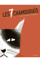 Les sept chamourais