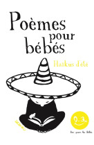 Poemes pour bebes - haikus d'ete.