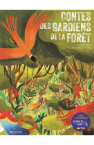 Contes des gardiens de la foret