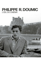 Philippe r. doumic, l'oeil du cinema