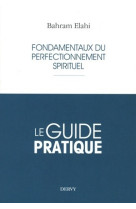 Fondamentaux du perfectionnement spirituel