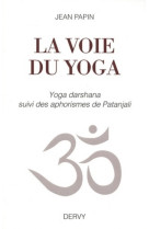 La voie du yoga