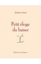 Petit eloge du baiser