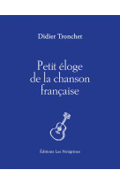 Petit eloge de la chanson francaise