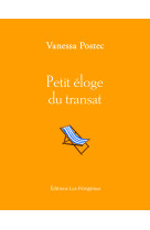 Petit eloge du transat