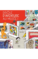 Drole d'aventure au musee !