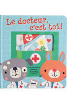 Le docteur c'est toi