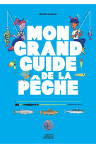 Mon grand guide de la peche