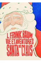 Vie et aventures de santa claus