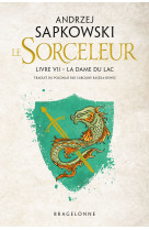 Sorceleur t7 la dame du lac