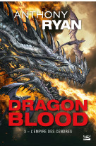 Dragon blood t3 l'empire des cendres