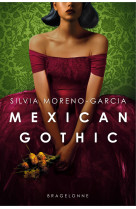 Mexican gothic