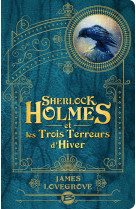 Sherlock holmes et les trois terreurs d'hiver