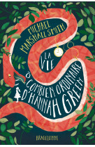 La vie o combien ordinaire d'hannah green