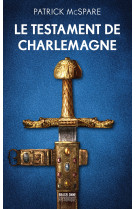 Le testament de charlemagne