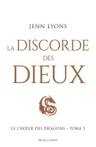 Le choeur des dragons t05 la discorde des dieux