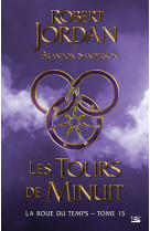 La roue du temps t13 les tours de minuit