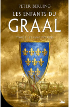 Les enfants du graal t02 le sang des rois