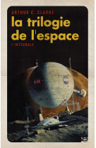 La trilogie de l'espace - l'integrale