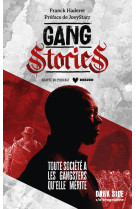 Gang stories