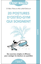 20 postures d'osteo-gym qui soignent