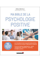 Ma bible de la psychologie positive