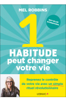 1 habitude peut changer votre vie