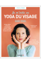 Je m'initie au yoga du visage