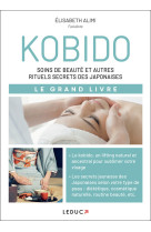 Kobido - soins de beaute et autres rituels secrets des japonaises