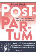 Post-partum. paroles de meres: pour en fini r avec les tabous