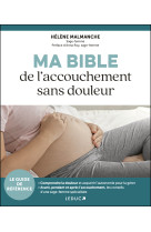 Ma bible de l accouchement sans douleur