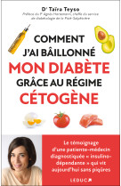 Comment j ai baillonne mon diabete grace au regime cetogene