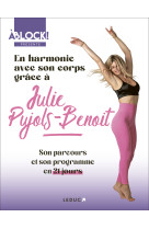 Transformer son corps et sa vie avec julie pujols - pilates, stretching, alimentation, routines sant