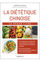 La dietetique chinoise - le grand livre