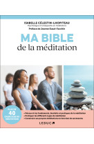 Ma bible de la meditation