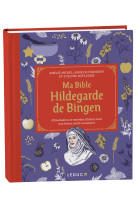 Ma bible hildegarde de bingen