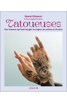 Tatoueuses - ces femmes qui font bouger les lignes du tatoo en france