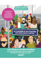 Le cahier d activites des gens dans le metro