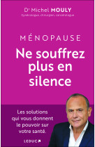 Menopause : vous avez le pouvoir !