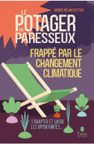 Le potager du paresseux a l'epreuve du rechauffement climatique