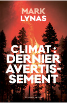 Climat - dernier avertissement