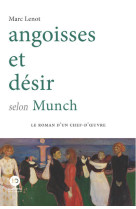 Angoisses et desir selon munch