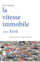 La vitesse immobile selon erro