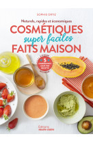 Cosmetiques super faciles faits maison