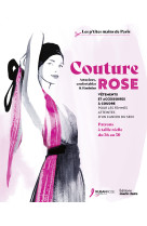 Couture rose