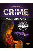 Crime book week end fatal